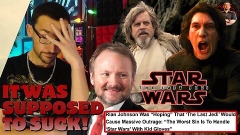 Rian Johnson Claims The Last Jedi was Designed to DESTROY the Star Wars Fan Base!