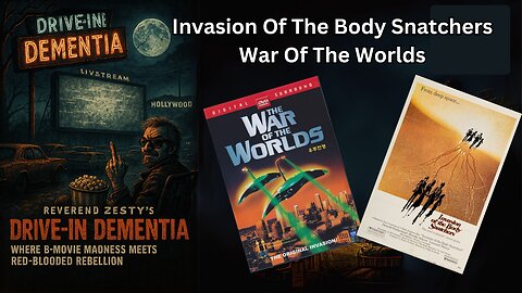 Drive-In Dementia: The Invasion Of The Body Snatchers & The War Of The Worlds