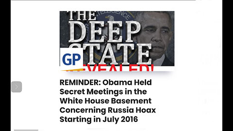 OBAMA HELD SECRET MEETINGS IN THE WHITE HOUSE BASEMENT CONCERNING RUSSIA