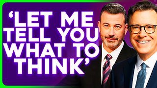 SMARMY Late Night Hosts Think You Are TOO STUPID to Think For Yourself