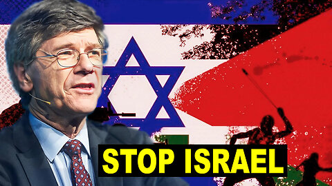 The Media Won’t Tell You What ISRAEL Did - Professor Jeffrey Sach