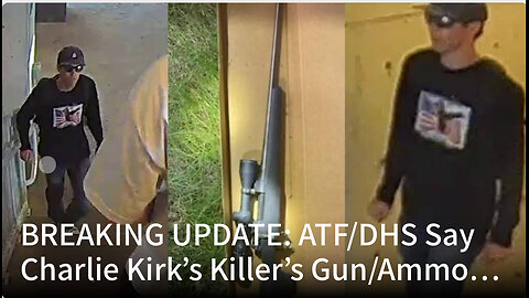 ATF/DHS Say Charlie Kirk’s Killer’s Gun/Ammo Covered With Trans Rage & Antifascist Slogans