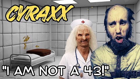 Cyraxx - I am NOT a 43!
