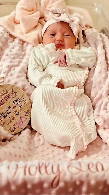 Welcome To The World Holly Lea Ellen Smith!