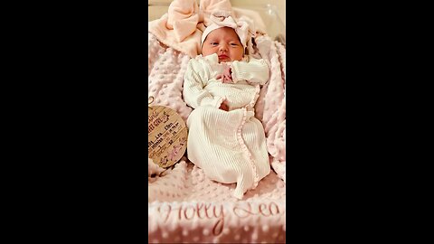 Welcome To The World Holly Lea Ellen Smith!