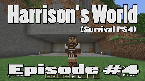 Harrison's World (Survival PS4) Episode #4