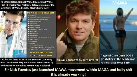 Sir Nick Fuentes just launched MAWA movement within MAGA-and holly shit it is already working!