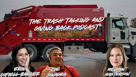 The Trash Talking and Giving Back Podcast - Meghan Masterson