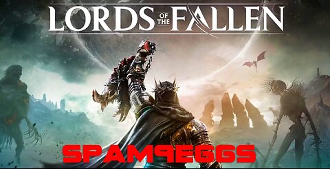 Lords of the fallen full play through, - stream 1