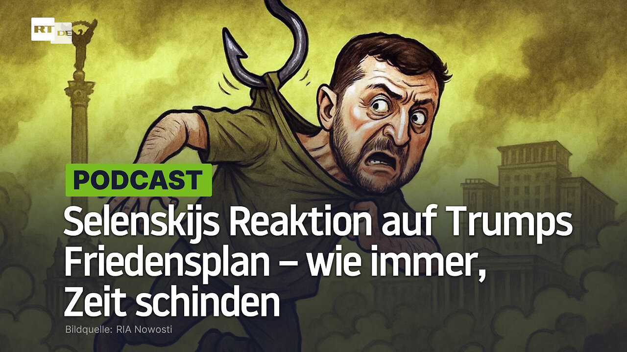 Selenskijs Reaktion auf Trumps Friedensplan – wie immer, Zeit schinden