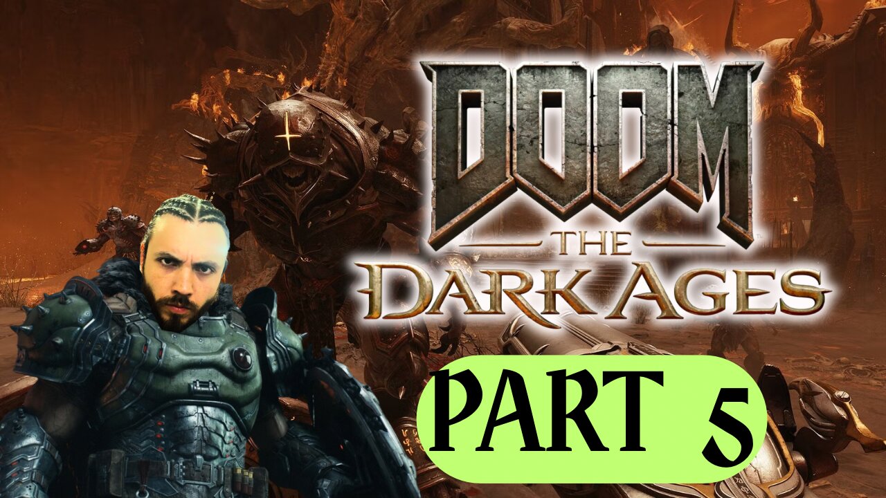 🔴Doom: The Dark Ages ~ Part 5 DEMON SLAYING IS THE NAME OF MY GAME 💀