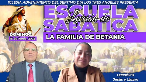 Domingo 15 de Junio Leccion de Escuela Sabatica Pr. Orlando Enamorado