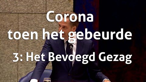 Corona toen het gebeurde - 3: het bevoegd gezag