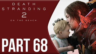 These Boots Made For Kicking | Death Stranding 2: On The Beach Part 68