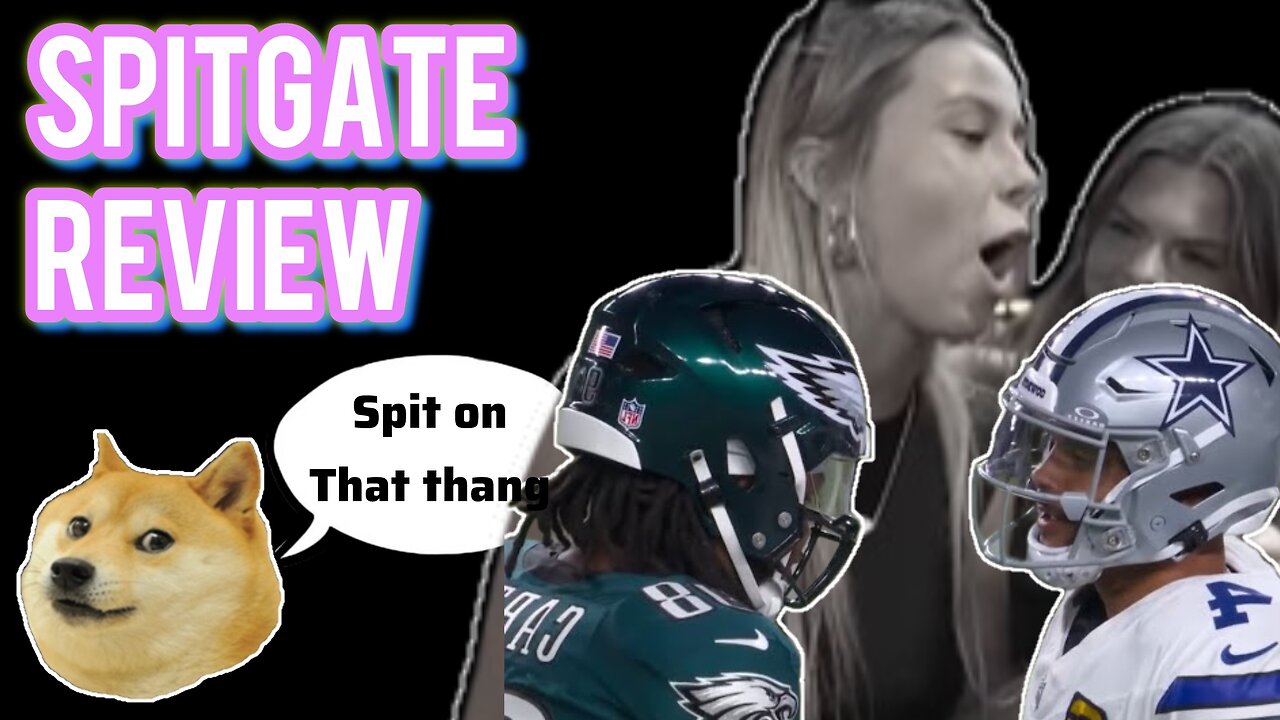 Eagles Cowboys Spitgate Review