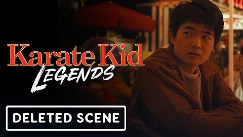 Karate Kid: Legends - Exclusive Deleted Scene (2025) Ben Wang, Wyatt Oleff
