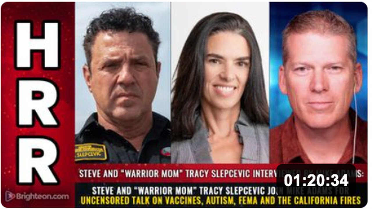 Steve and “Warrior Mom” Tracy Slepcevic join Mike Adams for uncensored talk on vaccines, autism, FEMA and the California fires