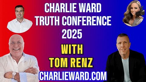 CHARLIE WARD TRUTH CONFERENCE 2025 WITH TOM RENZ