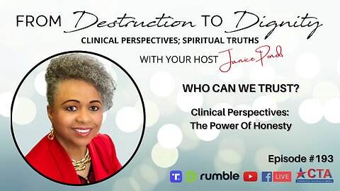 Ep. 193: Who Can We Trust? And Clinical Perspectives: The Power of Honesty