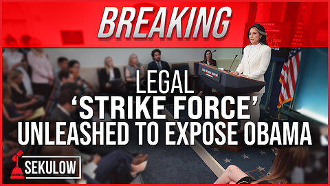 BREAKING: Legal ‘Strike Force’ Unleashed to Expose Obama