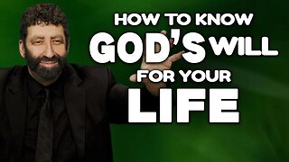 How To Know God's Will For Your Life | Jonathan Cahn Sermon