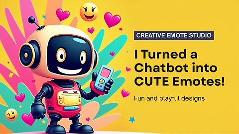 I Turned a Chatbot into CUTE Emotes!