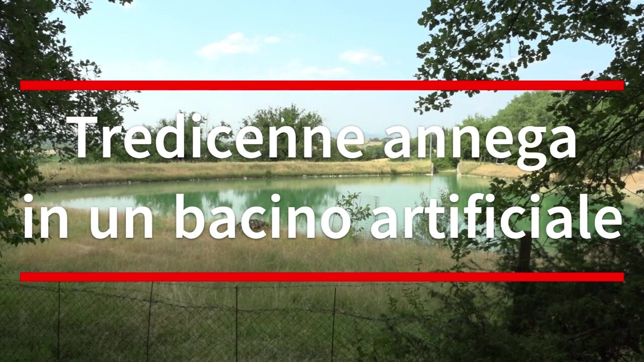Tredicenne annega in un bacino artificiale
