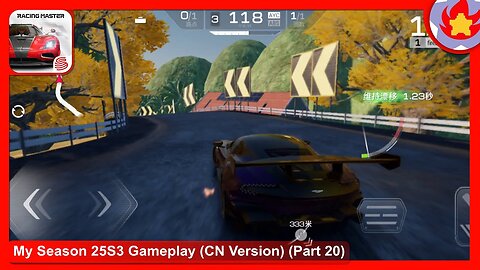 My Season 25S3 Gameplay (CN Version) (Part 20) | Racing Master