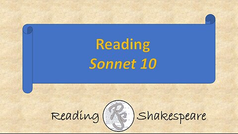Reading Sonnet 10