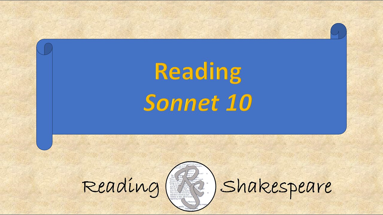 Reading Sonnet 10