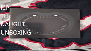 Insane Clown Posse (ICP) The Naught Unboxing