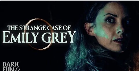 The Strange Case of Emily Grey - Horror Short Film