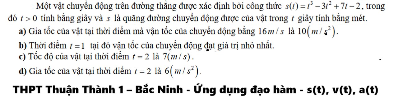 THPT Thuận Thành 1 – Bắc Ninh: Một vật chuyển động trên đường thẳng được xác định bởi công thức