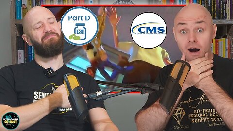 CMS Drops Part-D Update! (Seven Figures Or Bust Ep 130)