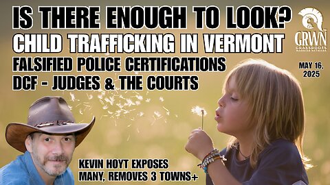 VERMONT DCF, CRIMINAL POLICE & COURTS BUSTED