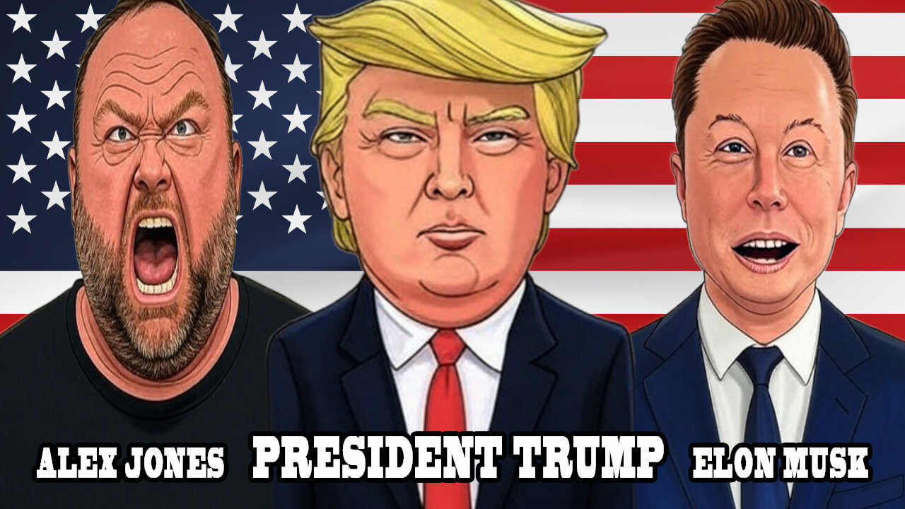 President Trump | Elon Musk | Alex Jones - 3 The Hard Way 😆