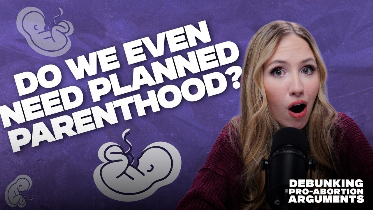 Defund Planned Parenthood | Debunking Pro-Abortion Arguments: Ep. 6 | Lydia Taylor Davis