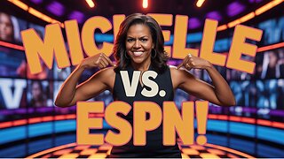 Michelle Obama Hits ESPN with a Sociological Smackdown!