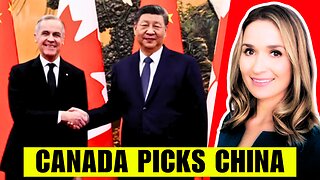 Canada Is DONE With Trump's Bullying - Carney Turns to China