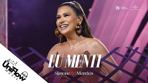 Simone Mendes - EU MENTI - ( UniFlow Music ) - Lyrics