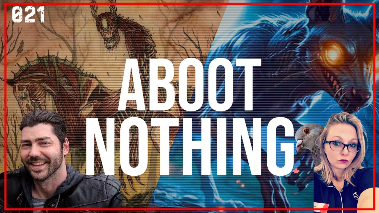 ABOOT NOTHING 021 | Chupacabra vs Nuckelavee and other stooopid things