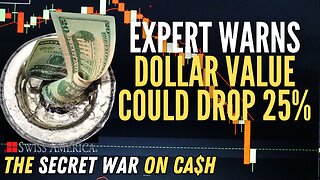 Expert Warns Dollar Value Could Drop 25%