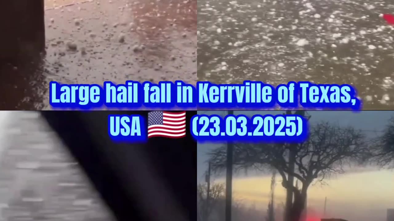 🚨Large hail fall in Kerrville of Texas, USA 🇺🇲 (23.03.2025)