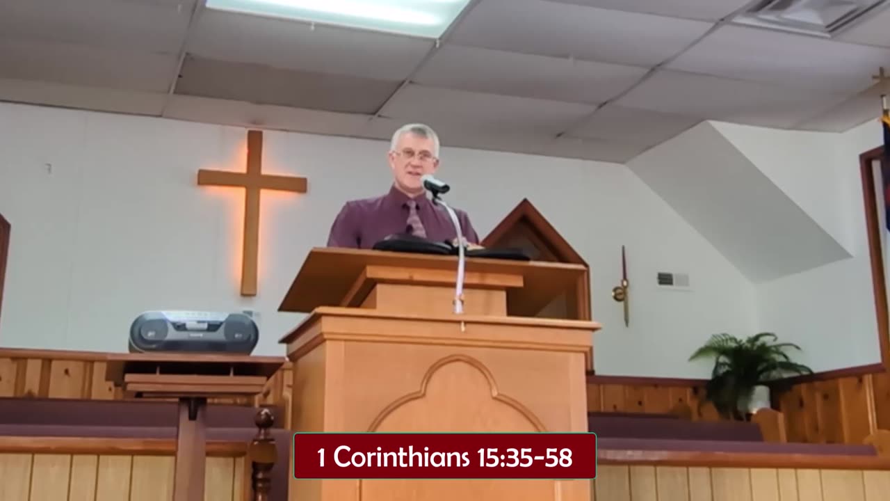 1 Corinthians 15:35-58