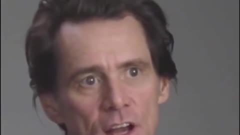 Jim Carrey, he just told you