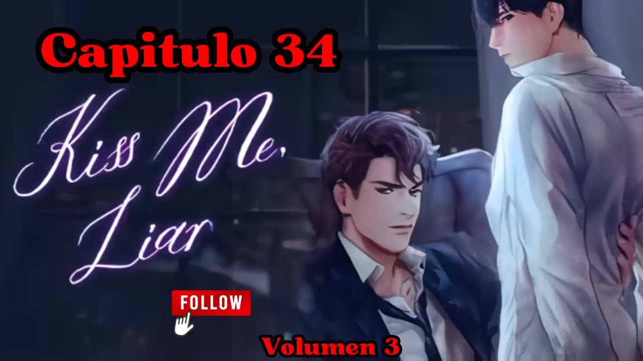 KISS ME LIAR – Capítulo 34