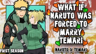 WHAT IF NARUTO was FORCED to marry TEMARI and learned HIRAISHIN SECOND SEASON FANFIC