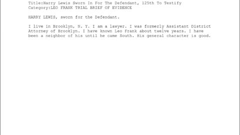 HARRY LEWIS, Sworn In For The Defendant, 125th To Testify