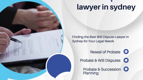 Finding the Best Will Dispute Lawyer in Sydney for Your Legal Needs