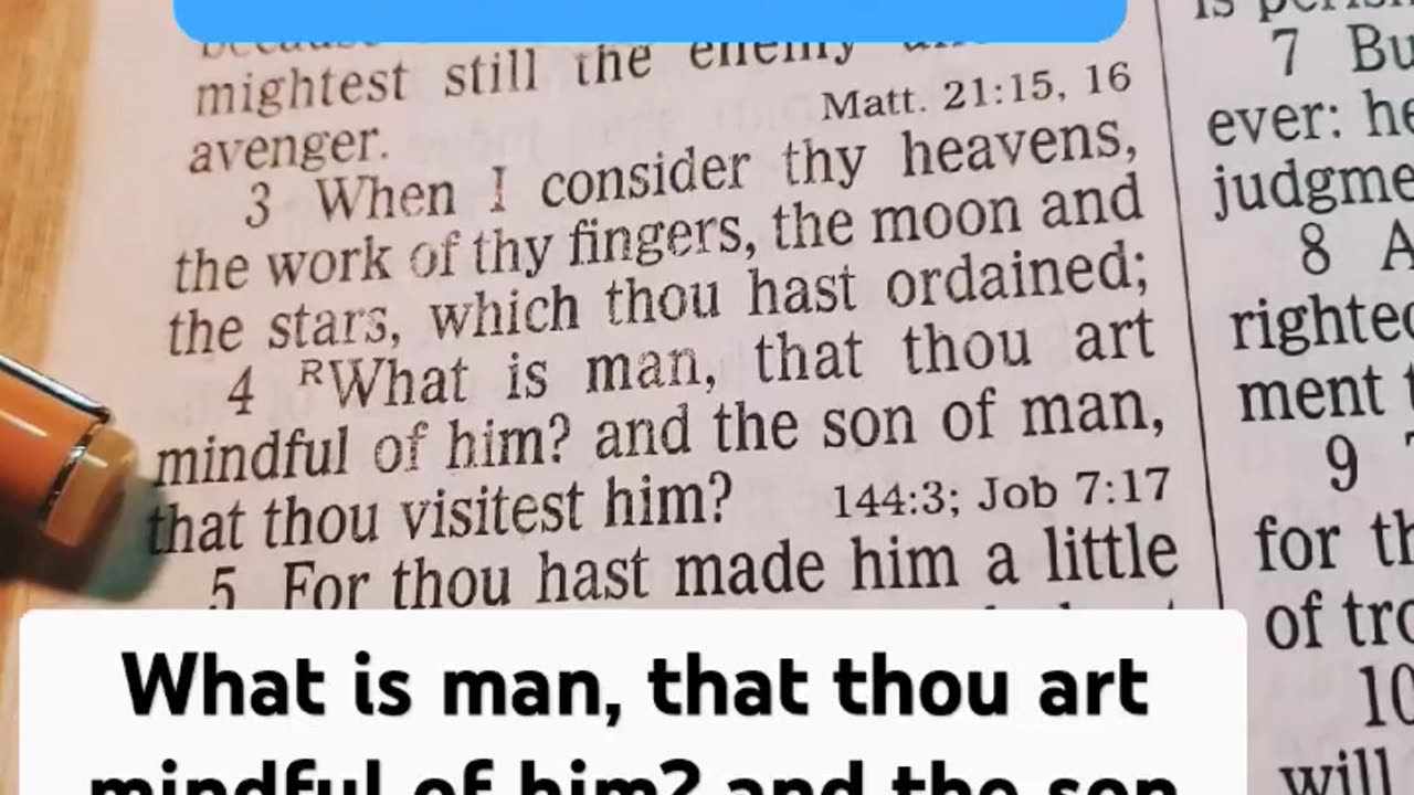 What Is Man, That Thou Art Mindful Of Him?